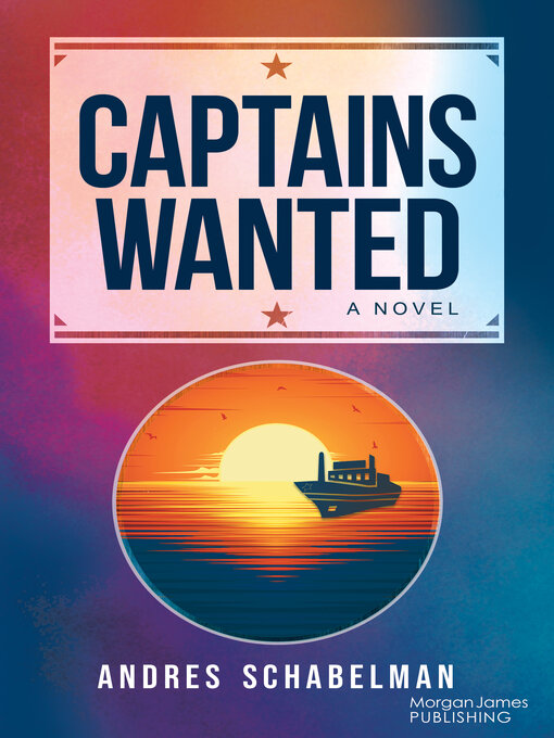 Title details for Captains Wanted by Andres Schabelman - Available